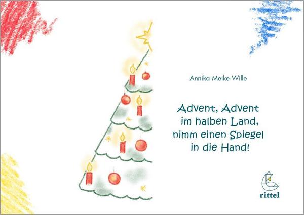 Mathematisches Bilderbuch: Advent, advent im halben Land, nimm einen Spiegel in die Hand!